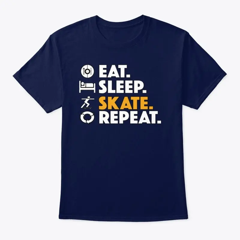 Eat Sleep Skate Repeat